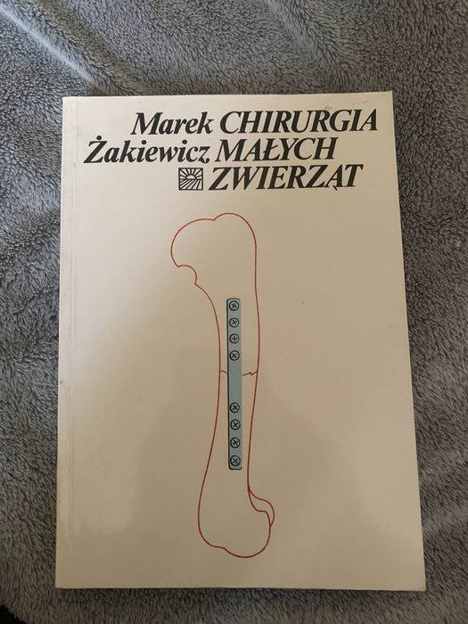 Chirurgia małych zwierząt. Marek Żakiewicz