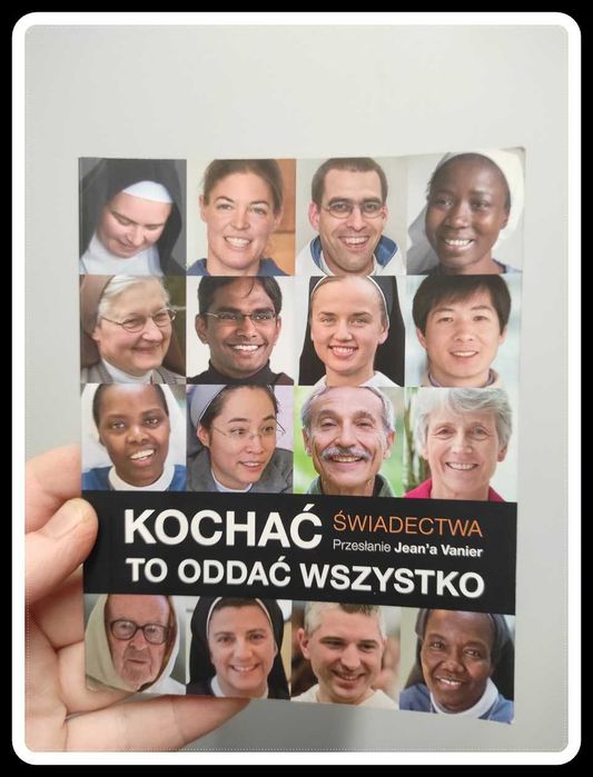 Książka: Kochać to oddać wszystko - świadectwa