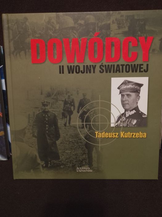 Tadeusz Kutrzeba , Dowódcy II Wojny Światowej.