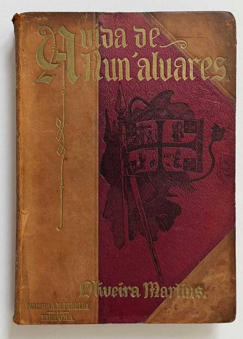 1923, Oliveira Martins, A VIDA DE NUN´ÁLVARES. 4ª edição.