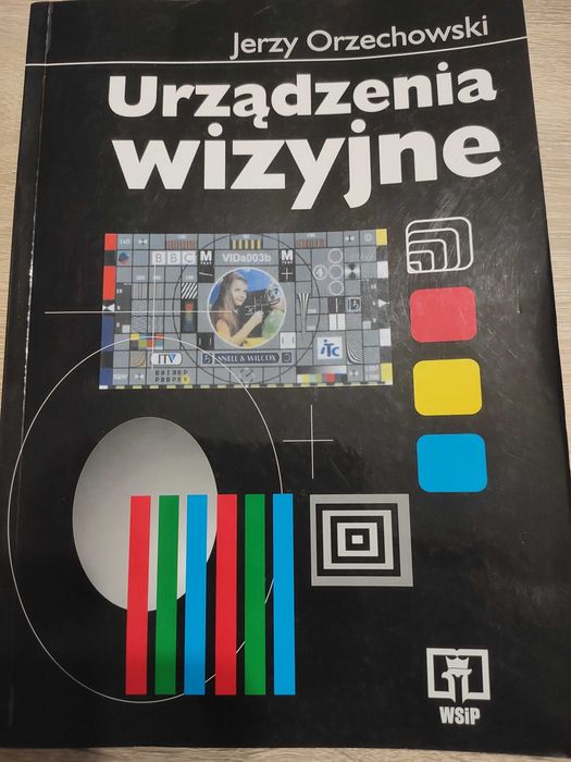 Urządzenia wizyjne. Jerzy Orzechowski