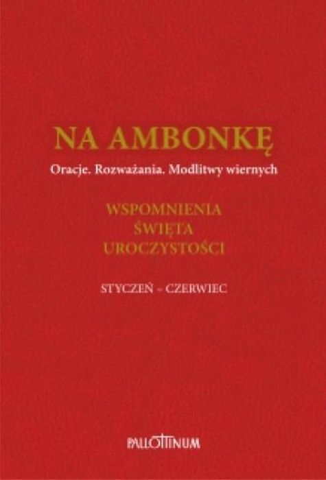 Na ambonkę T.3 styczeń-czerwiec Pallottinum praca zbiorowa Rok