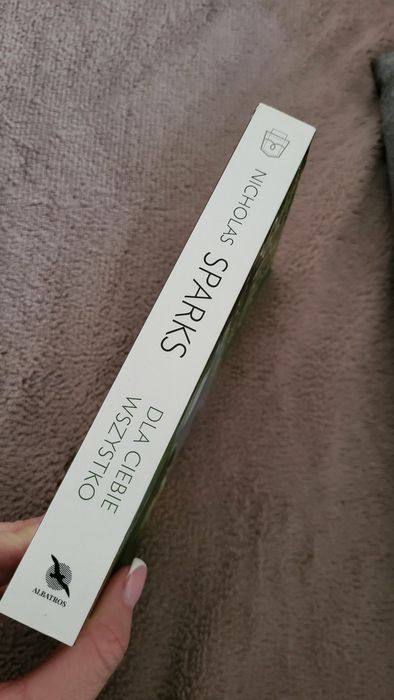 Nicholas Sparks Dla Ciebie wszystko