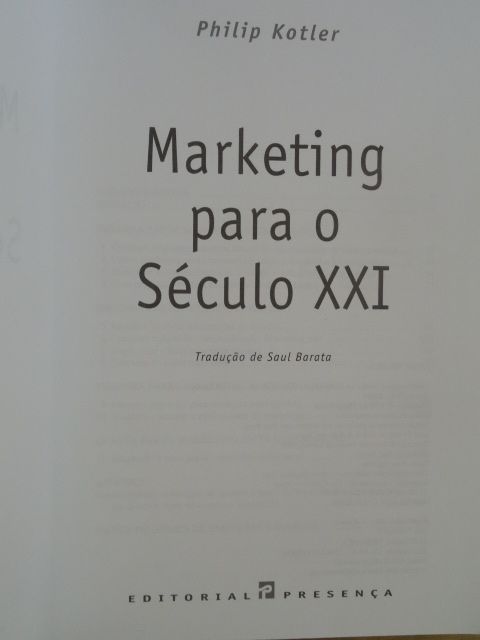 Marketing Para o Século XXI de Philip Kotler - 1ª Edição