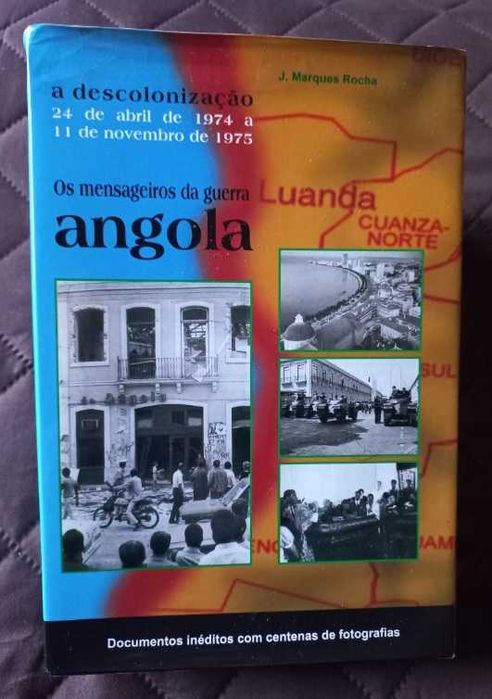 Angola, A Descolonização - J. Marques Rocha