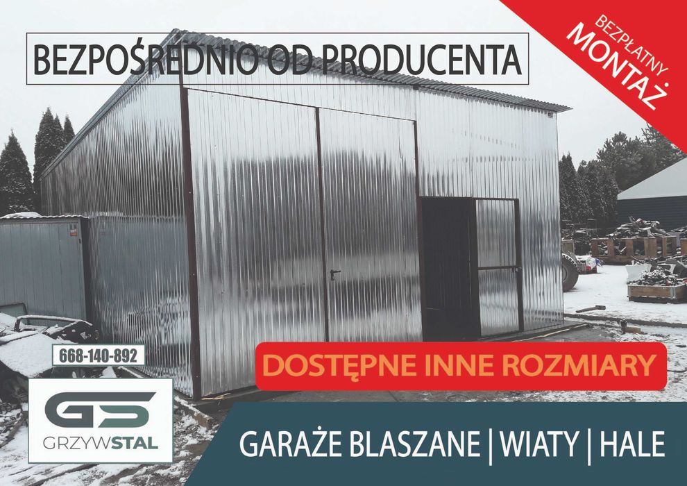 Garaż Blaszany , Hala Blaszana , Magazyn Blaszany ,OCYNK - GRZYWSTAL
