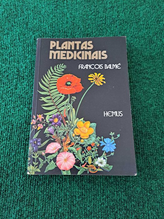 Plantas Medicinais - François Balmé