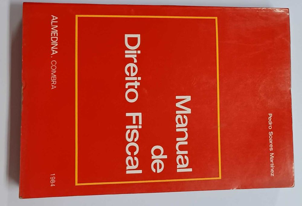 Manual de Direito Fiscal, de Pedro Soares Martinez