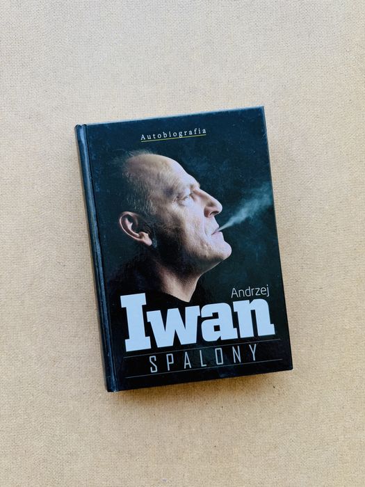 Książka Andrzej Iwan, Krzysztof Stanowski – Spalony Stan bardzo dobry