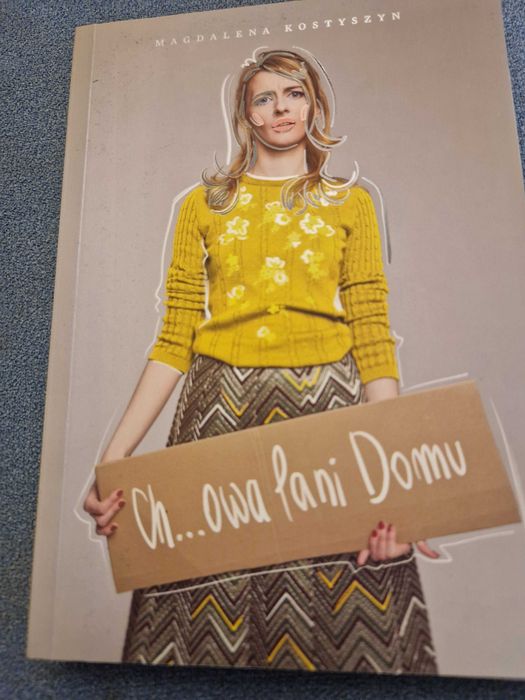 CH...owa Pani domu Magdalena Kostyszyn