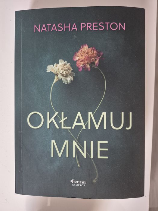 "Okłamuj mnie" Natasha Preston
