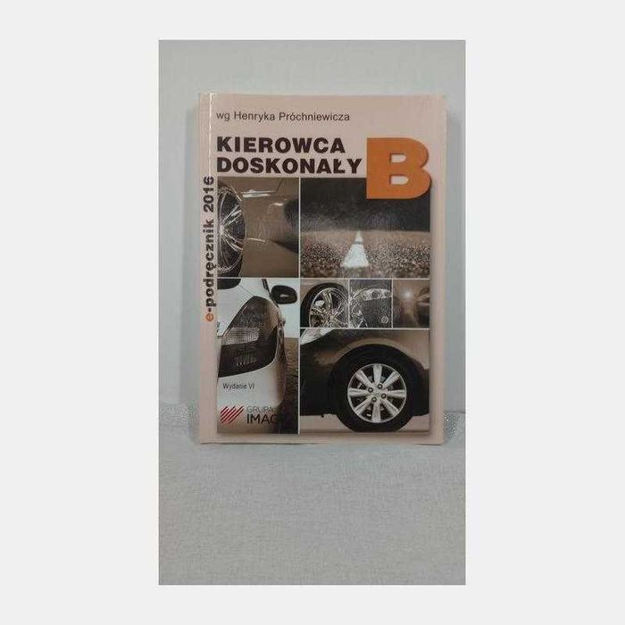 Kierowca doskonały kat. B. Henryk Próchniewicz