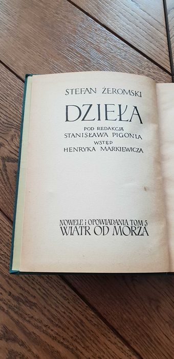 Książka rok 1957 "Wiatr od morza -Wisła-Międzymorze" Stefan Żeromski