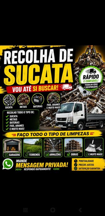 Faço todo o tipo se limpesas e recolha de sucata