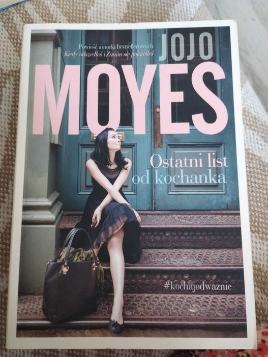 Jojo Moyes Ostatni list od kochanka