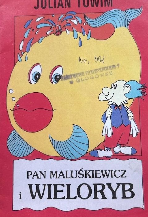 Pan Maluśkiewicz I Wieloryb J.tuwim