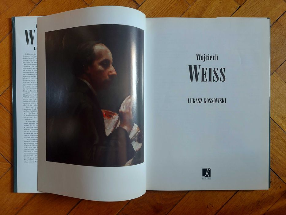MALARSTWO! Wojciech Weiss  Rok wydania: 2002