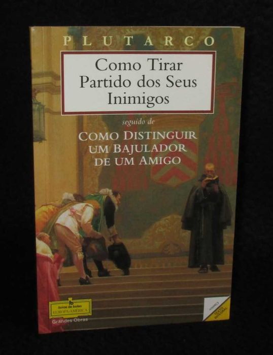 Livro Como Tirar Partido dos Seus Inimigos Plutarco