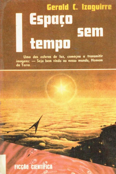 15813

Espaço sem Tempo
Gerald C. Izaguirre