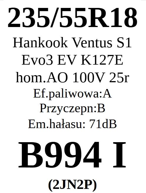 235/55R18 Hankook Ventus S1 Evo3 EV K127E 2025r A/B/71dB 3 lata gwar.