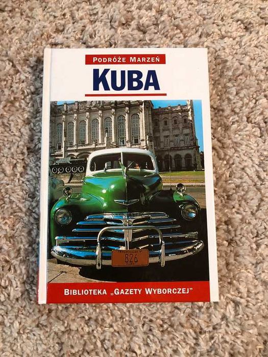 Przewodnik Kuba z serii podróże marzeń Ameryka
