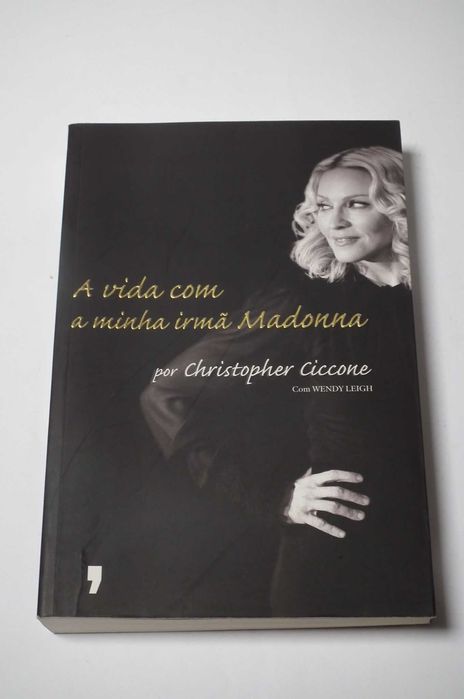 A vida com a minha irmã Madonna, de Christopher Ciccone. Envio grátis.