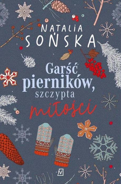 Garść pierników, szczypta miłości w.2 Czwarta Strona Natalia Soń