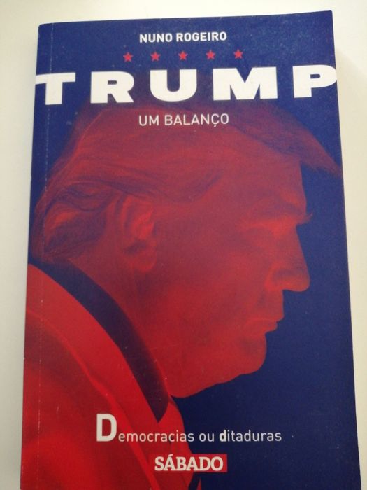 Trump - um balanço (Nuno Rogério)