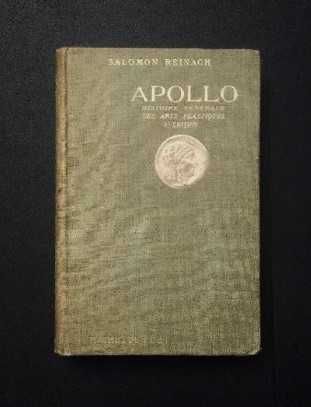 Salomon Reinach - Apollo - Histoire générale des arts plastiques