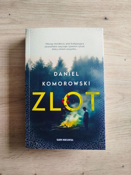 Daniel Komorowski, Zlot