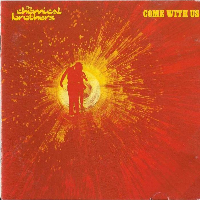 The Chemical Brothers - Come With Us