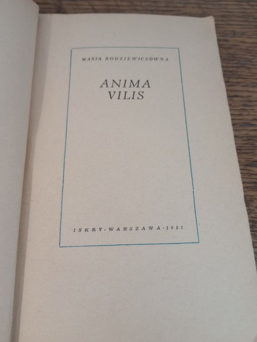 Anima Vilis. Maria Rodziewiczówna