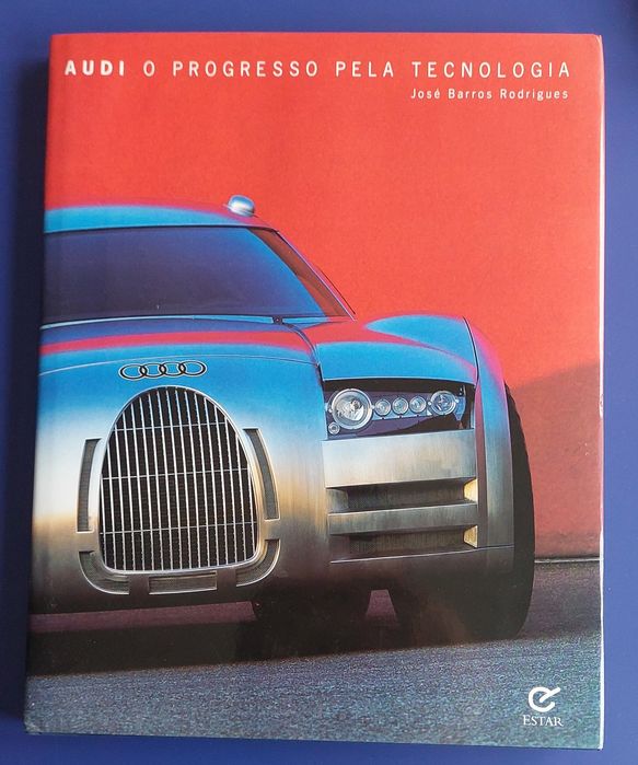 AUDI o progresso pela tecnologia