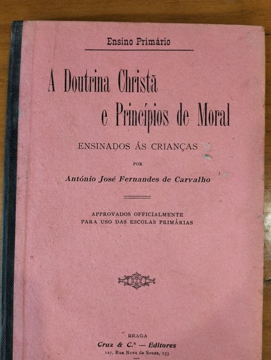 Antigo livro A Doutrina Christã e Princípios de Moral 1909