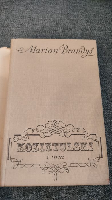 Kozietulski i inni - Marian Brandys | Tom 2 | Wydanie 1974