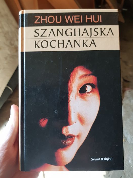 Książka Zhou Wei Hui Szanghajska Kochanka