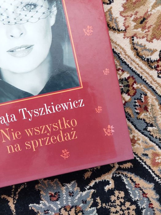 Książka, biografia, Beata Tyszkiewicz, Nie wszystko na sprzedaż