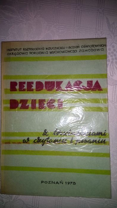 Reedukacja dzieci z trudnościami w czytaniu i pisaniu