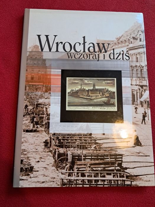 Album Wrocław wczoraj i dzis