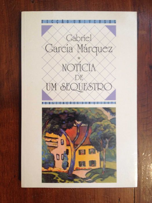 Gabriel García Márquez - Notícia de um sequestro