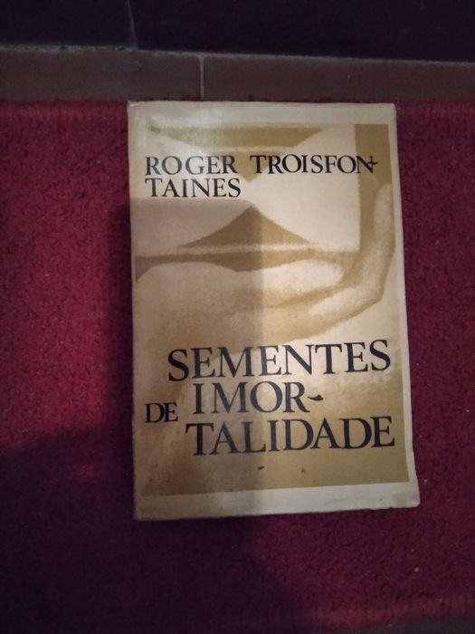 Roger Troisfontaines, Sementes de imortalidade