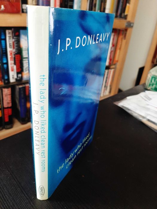 J. P. Donleavy – The Lady who Liked Clean Rest Rooms
