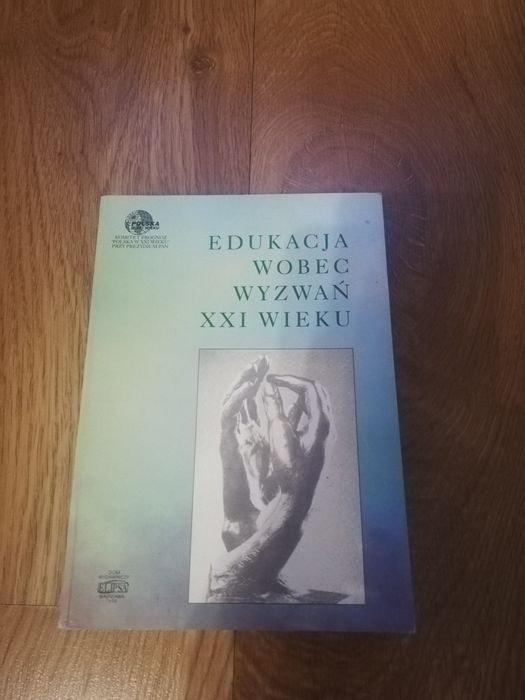 Edukacja wobec wyzwań XXI wieku