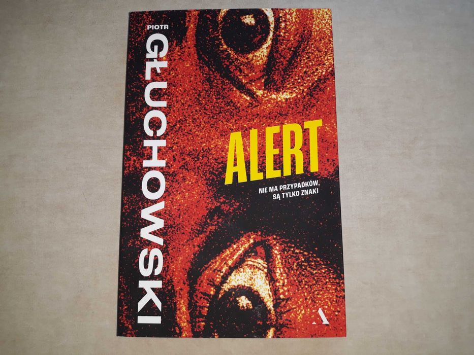Piotr Głuchowski - Alert