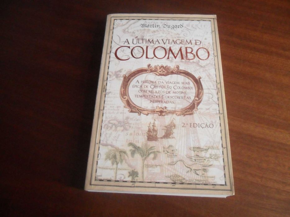 "A Última Viagem de Colombo" de Martin Dugard - 2ª Edição de 2006