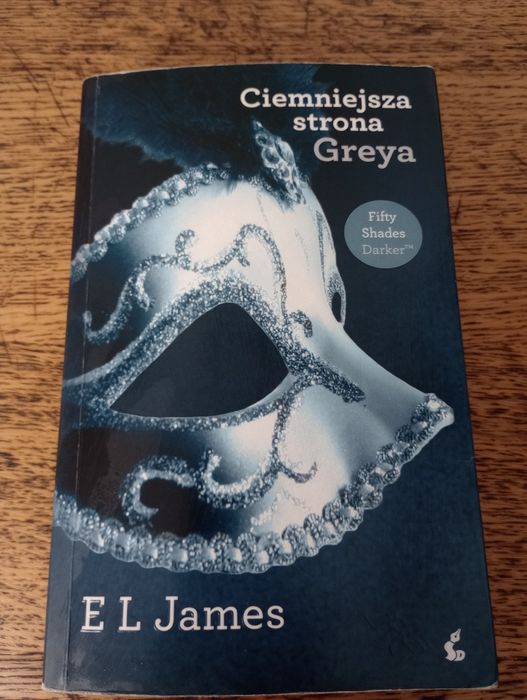 Ciemniejsza strona Greya. E. L. James