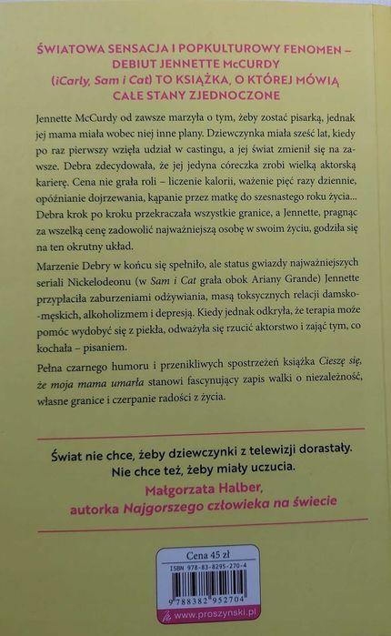 Cieszę Się Że Moja Mama Umarła - Jennette Mccurdy