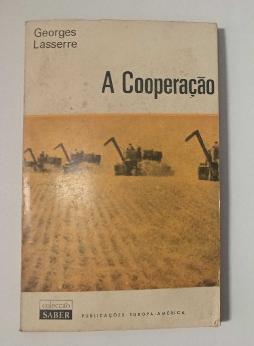 A Cooperação, de George Lasserre