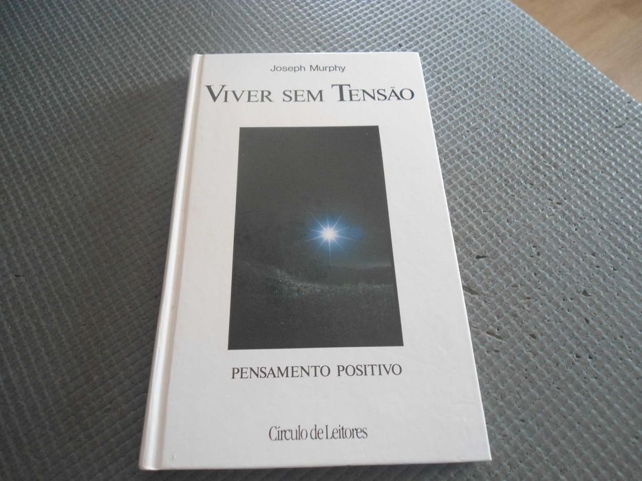 Viver sem Tensão por Joseph Murphy