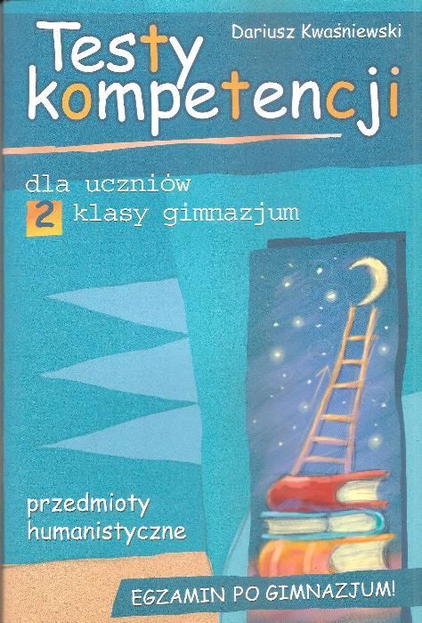 Test kompetencji dla uczniów gimnazjum przedmioty humanistyczne